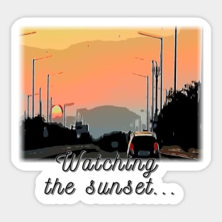 Watching  the sunset... Sticker